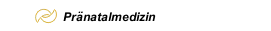 Pränatalmedizin