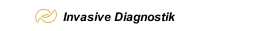 Invasive Diagnostik